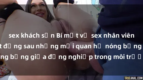 sex khách sạn Bí mật về sex nhân viên văn phòng: Sự thật đằng sau những mối quan hệ nóng bỏng giữa đồng nghiệp trong môi trường làm việc.