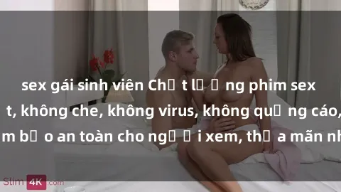 sex gái sinh viên Chất lượng phim sex cập nhật mới nhất, không che, không virus, không quảng cáo, đảm bảo an toàn cho người xem, thỏa mãn nhu cầu tình dục của bạn.