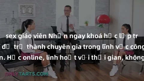 sex giáo viên Nhận ngay khoá học lập trình Java miễn phí để trở thành chuyên gia trong lĩnh vực công nghệ thông tin. Học online, linh hoạt với thời gian, không giới hạn địa điểm. Đăng ký ngay!