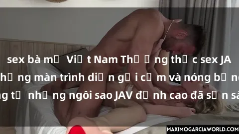 sex bà mẹ Việt Nam Thưởng thức sex JAV idol miễn phí: Những màn trình diễn gợi cảm và nóng bỏng từ những ngôi sao JAV đỉnh cao đã sẵn sàng để bạn khám phá.