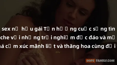 sex nữ hầu gái Tận hưởng cuộc sống tình dục online không che với những trải nghiệm độc đáo và mới lạ. Khám phá cảm xúc mãnh liệt và thăng hoa cùng đối tác tại các trang web chuyên nghiệp.