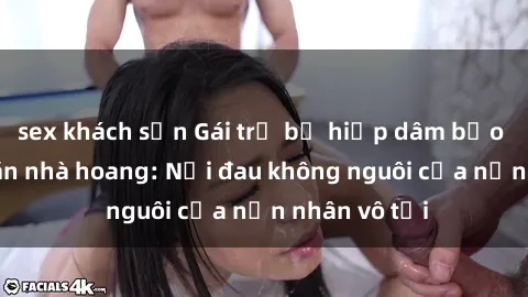 sex khách sạn Gái trẻ bị hiếp dâm bạo lực trong căn nhà hoang: Nỗi đau không nguôi của nạn nhân vô tội